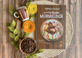 Geschichten vom Räuber Murmeldick
